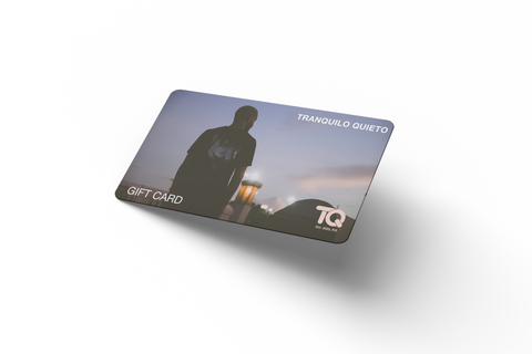 Tranquilo Quieto Gift Card